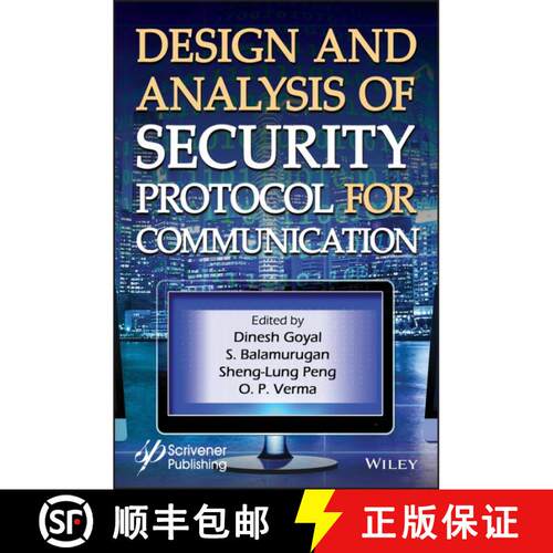 【3-4周达】精装 Design And Analysis Of Security Protocol For Communication [Wiley计算机] [9781119555643]