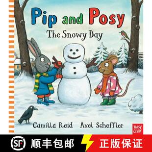 Pip and Posy: The Snowy Day [9780857633538]