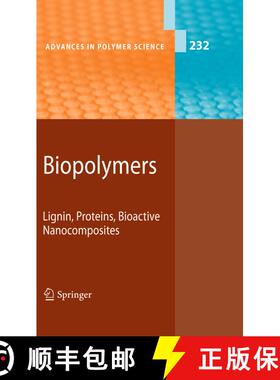 【3-4周达】Biopolymers: Lignin, Proteins, Bioactive Nanocomposites [9783642136290]