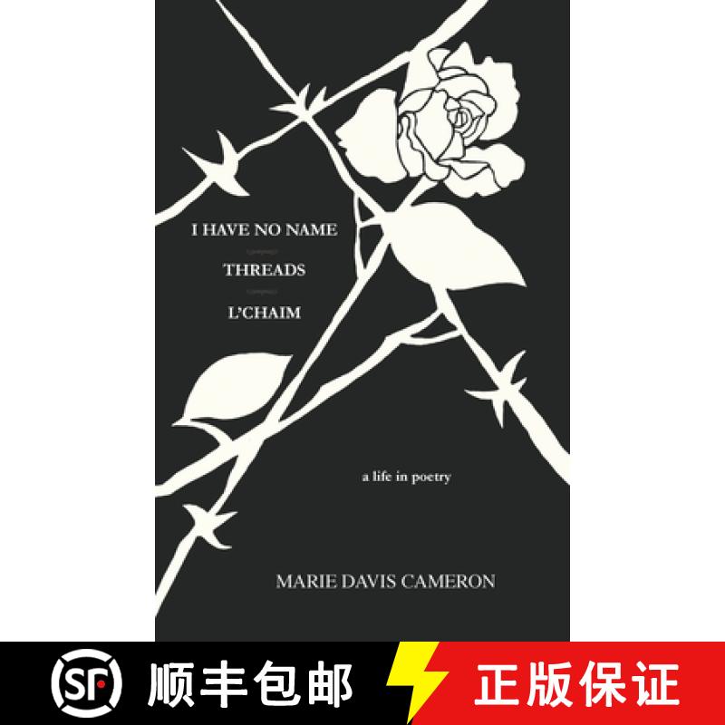【3-4周达】I HAVE NO NAME - THREADS - L'CHAIM: a life in poetry [9781632333353]