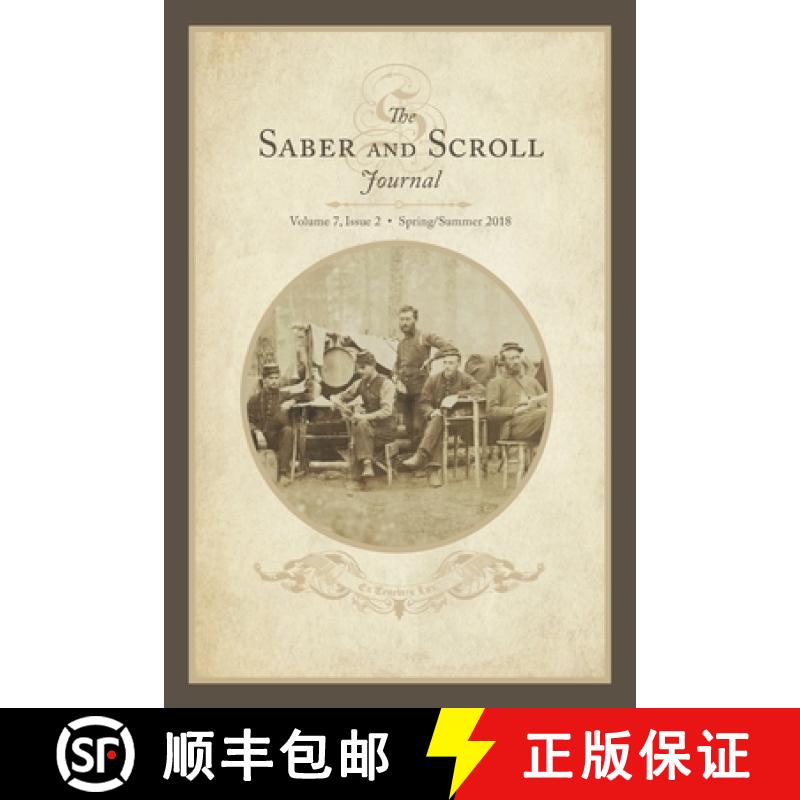 【3-4周达】Saber & Scroll: Volume 7, Issue 2, Spring/Summer 2018 [9781633918962]