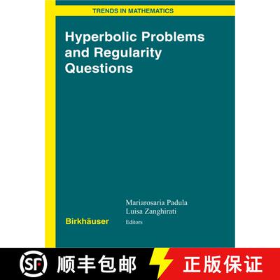 【3-4周达】Hyperbolic Problems and Regularity Questions [9783764374501]