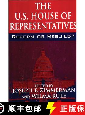 【3-4周达】The U.S. House of Representatives: Reform or Rebuild? [9780275965808]