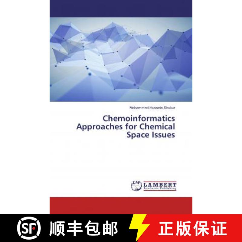 预订 Chemoinformatics Approaches for Chemical Space Issues [9786202021135]