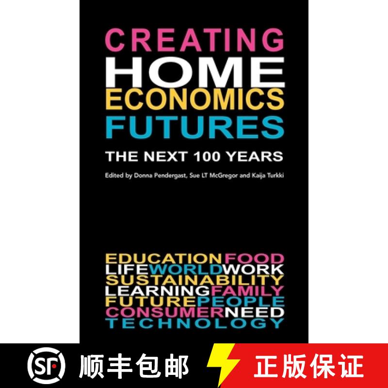 【3-4周达】Creating Home Economics Futures: : The Next 100 Years [9781921513961]