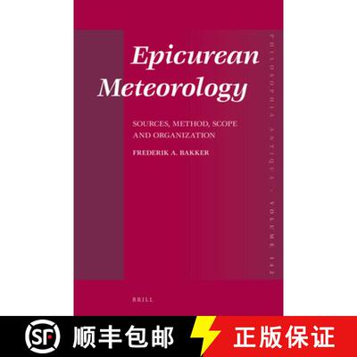 预订 Epicurean Meteorology: Sources, Method, Scope and Organization [9789004321564]