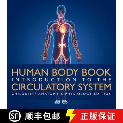 【3-4周达】Human Body Book | Introduction to the Circulatory System | Children's Anatomy & Physiology... [9781683056362]