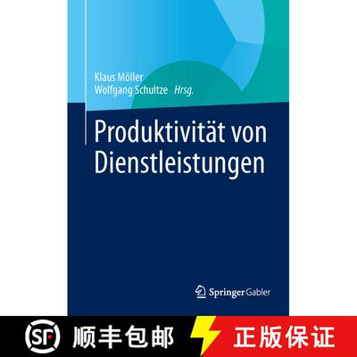 【3-4周达】精装 Produktivitaet von Dienstleistungen [9783658040857]