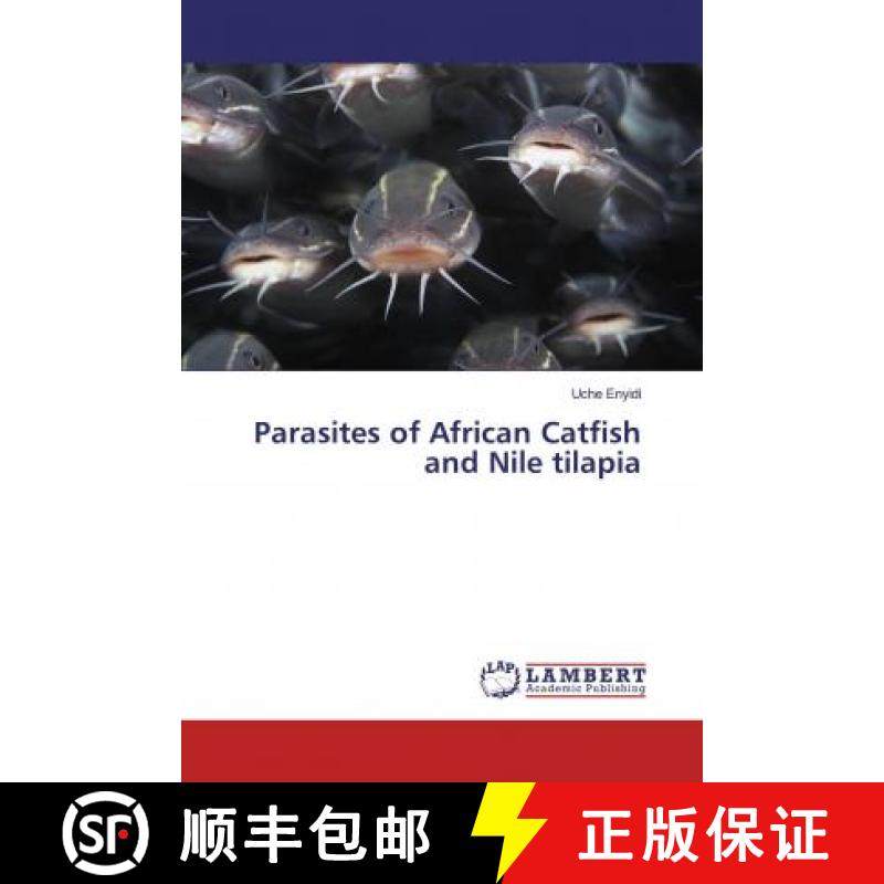 预订 Parasites of African Catfish and Nile tilapia [9786202075077]