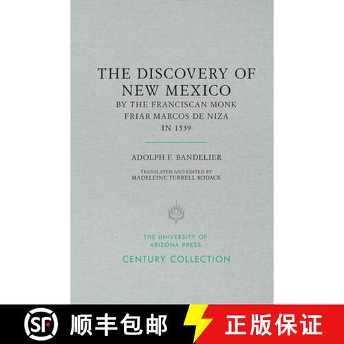 【3-4周达】The Discovery of New Mexico by the Franciscan Monk Friar Marcos de Niza in 1539 [9780816535675]