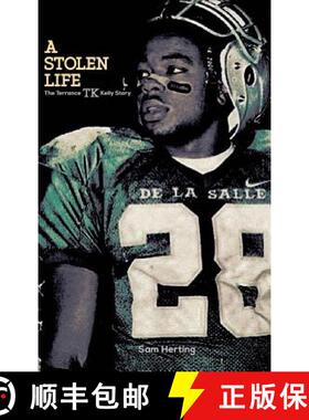 预订 A Stolen Life: The Terrance TK Kelly Story [9780692473535]