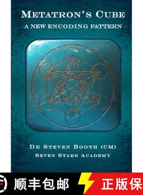 【3-4周达】Metatron's Cube: A New Encoding Pattern [9780648732617]