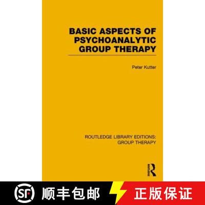 【3-4周达】精装 Basic Aspects of Psychoanalytic Group Therapy (RLE: Group Therapy) [9781138801332]