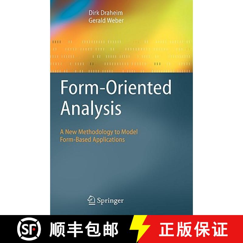 【3-4周达】Form-Oriented Analysis : A New Methodology to Model Form-Based Applications [9783540205937]