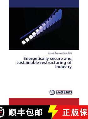 预订 Energetically secure and sustainable restructuring of industry [9783659682155]
