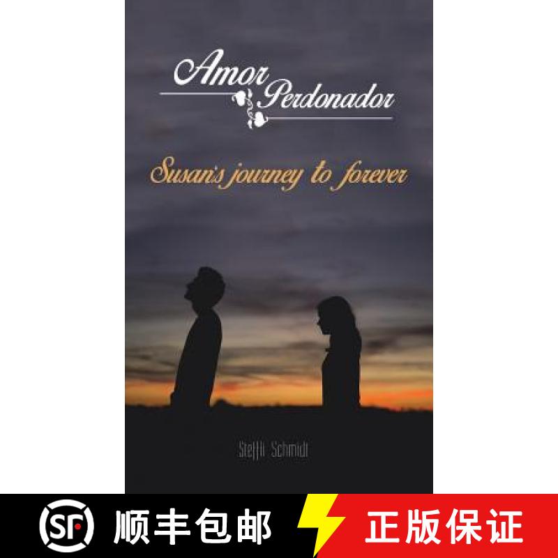 【2-3周达】Amor Perdonador: Susan's Journey to Forever. [9781482807004]