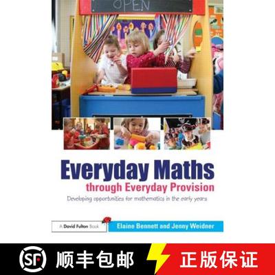 【3-4周达】Everyday Maths through Everyday Provision : Developing opportunities for mathematics in th... [9780415664363]
