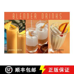 【3-4周达】Blender Drinks : From Smoothies and Protein Shakes to Adult Beverages [9781558672734]