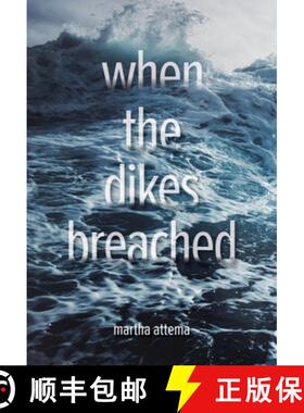 预订 When the Dikes Breached [9781553806745]