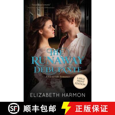 【3-4周达】The Runaway Debutante: A Victorian Romance [9781953923011]