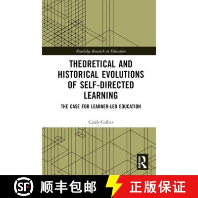 【3-4周达】精装 Theoretical and Historical Evolutions of Self-Directed Learning: The Case for Learner... [9781032412528]