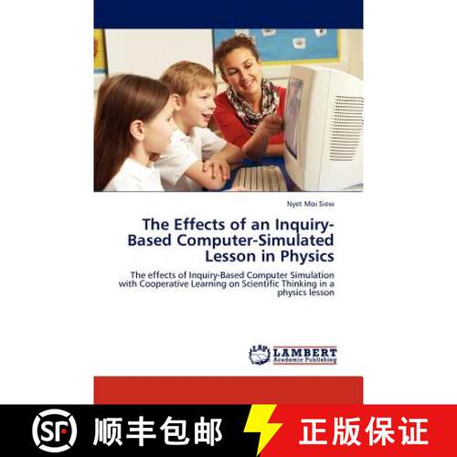 预订 The Effects of an Inquiry-Based Computer-Simulated Lesson in Physics [9783845410579]
