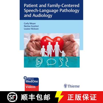 【3-4周达】Patient and Family-Centered Speech-Language Pathology and Audiology [9781626235038]