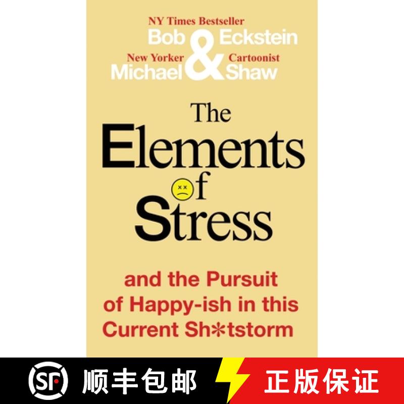 【3-4周达】The Elements of Stress and the Pursuit of Happy-ish in this Current Sh*tstorm [9781716582141]