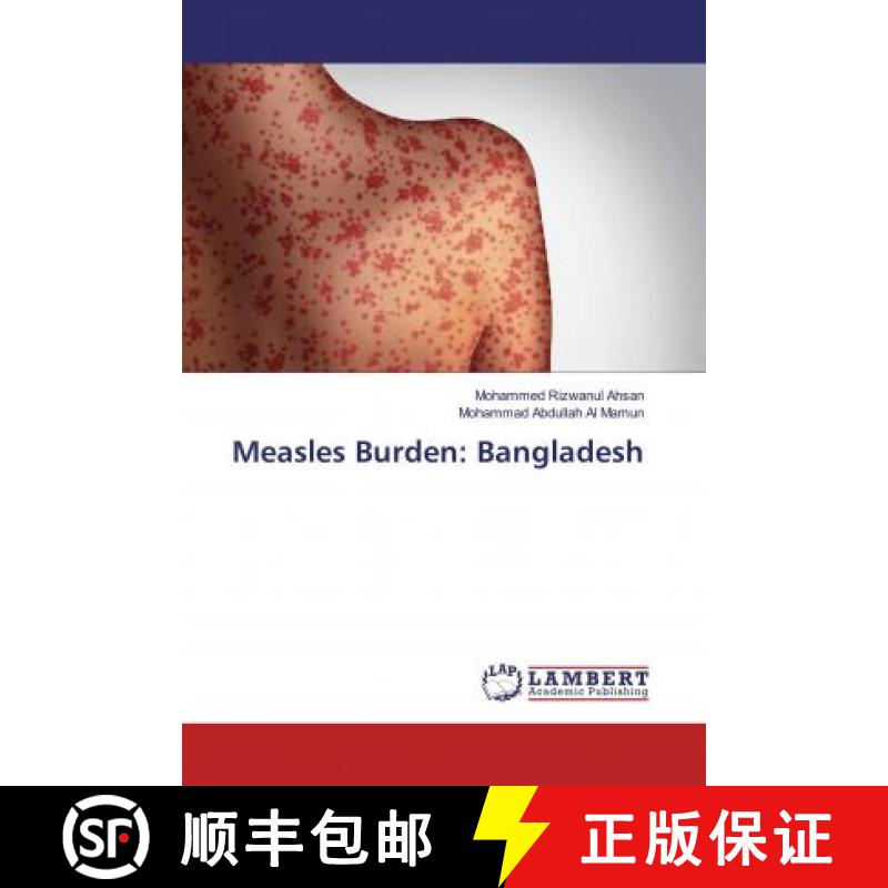 预订 Measles Burden: Bangladesh [9786139455546]