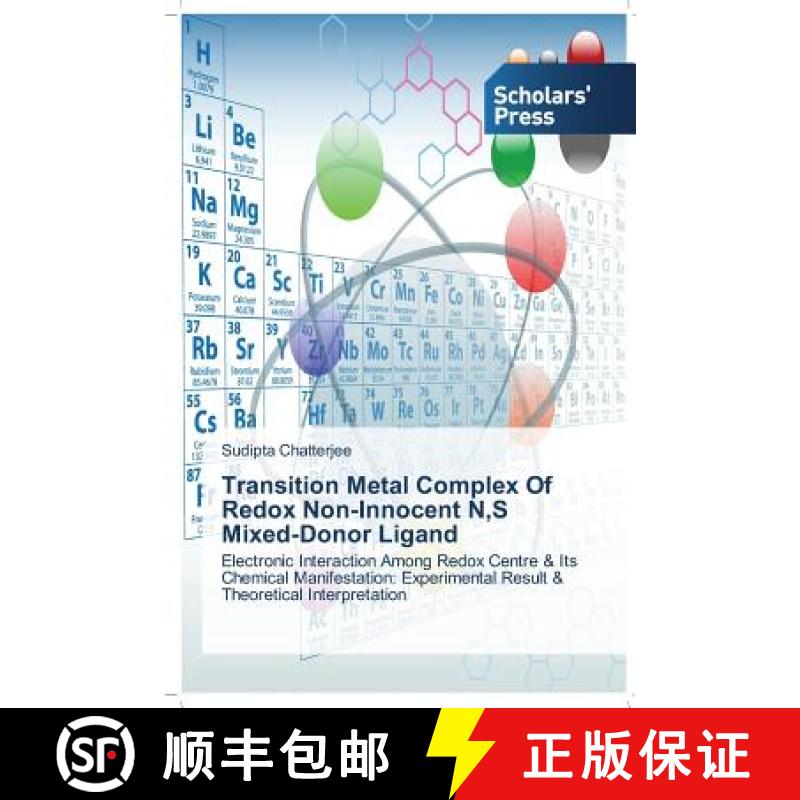 预订 Transition Metal Complex Of Redox Non-Innocent N, S Mixed-Donor Ligand [9783639669114]