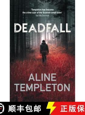 【3-4周达】Deadfall: The Enthralling Scottish Crime Thriller [9780749031640]