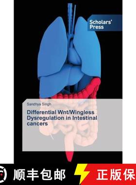 预订 Differential Wnt/Wingless Dysregulation in Intestinal cancers [9783639667592]