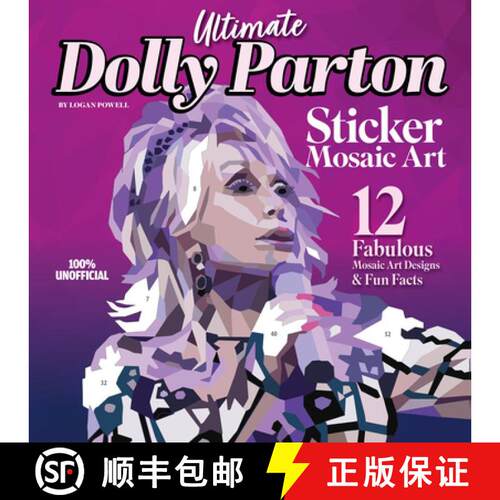 【3-4周达】Ultimate Dolly Parton Sticker Mosaic Art: 12 Fabulous Mosaic Art Designs & Fun Facts [9781497207189]