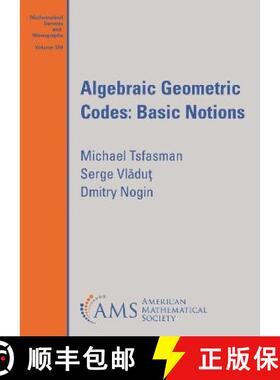 【3-4周达】Algebraic Geometric Codes: Basic Notions [9781470470074]