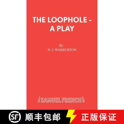 预订 The Loophole - A Play [9780573042287]