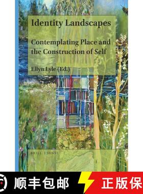 预订 Identity Landscapes: Contemplating Place and the Construction of Self [9789004425170]
