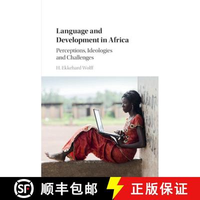 【3-4周达】Language and Development in Africa: Perceptions, Ideologies and Challenges [9781107459670]