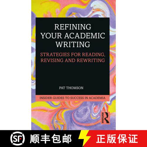【3-4周达】Refining Your Academic Writing: Strategies for Reading, Revising and Rewriting [9780367468767]