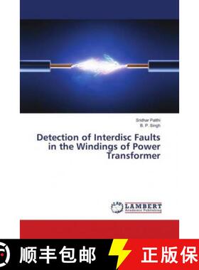 预订 Detection of Interdisc Faults in the Windings of Power Transformer [9786138270126]
