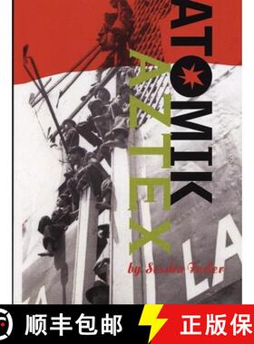【3-4周达】Atomik Aztex [9780872864405]