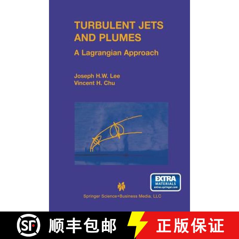 【3-4周达】Turbulent Jets and Plumes: A Lagrangian Approach [9781461350613]