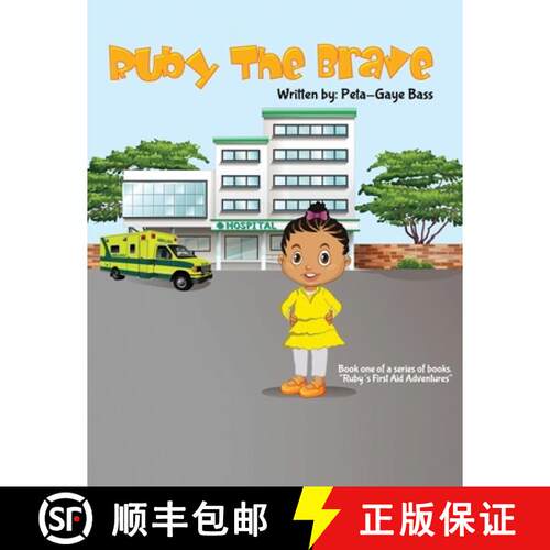 【3-4周达】Ruby The Brave!: Written by: Peta-Gaye Bass [9781527275201]