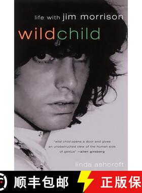 【3-4周达】Wild Child: Life with Jim Morrison [9781560252498]