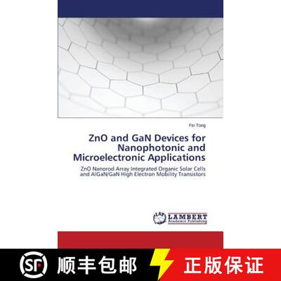 预订 Zno and Gan Devices for Nanophotonic and Microelectronic Applications [9783659550928]