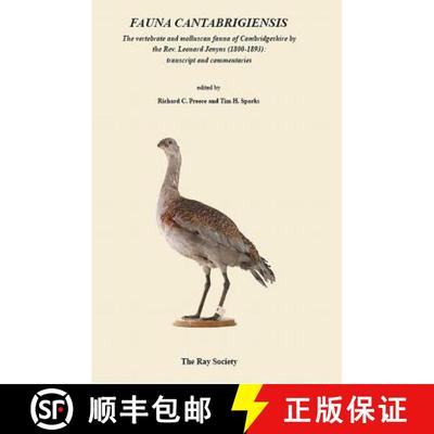 【3-4周达】Fauna Cantabrigiensis: The Vertebrate and Molluscan Fauna of Cambridgeshire by the Revered... [9780903874441]