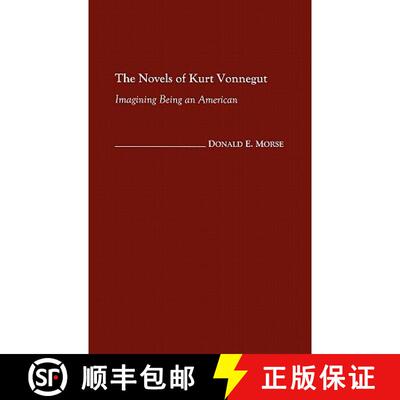 【3-4周达】精装 The Novels of Kurt Vonnegut: Imagining Being an American [9780313319143]