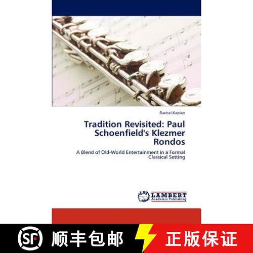 预订 Tradition Revisited: Paul Schoenfield's Klezmer Rondos [9783846590430]