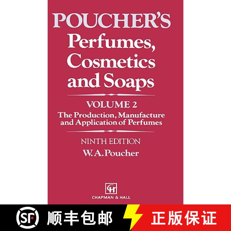 【3-4周达】Perfumes, Cosmetics and Soaps: The Production, Manufacture and Application of Perfumes - P... [9780412273506]