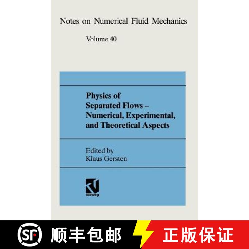 【3-4周达】Physics of Separated Flows -- Numerical, Experimental, and Theoretical Aspects: Dfg Priori... [9783531076409]