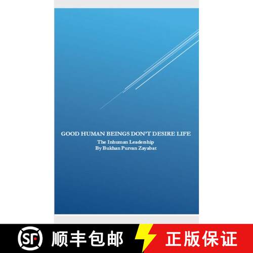 【3-4周达】Good Human Beings Don't Desire Life: The Inhuman Leadership [9798231895458]